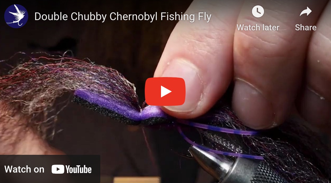 Tying the Double Chubby Chernobyl Fishing Fly with Two Layer Foam and Chubb Dub